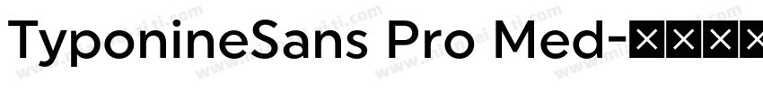 TyponineSans Pro Med字体转换